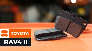 How to change rear brake pads on TOYOTA RAV4 II [TUTORIAL AUTODOC]