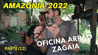 HARPOON WORKSHOP, ZAGAIA, BICO (PART 12) IN THE HEART OF THE AMAZON | AMAZONS 2022