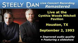 Steely Dan 1993-09-02 Houston, TX | Remastered Full Concert