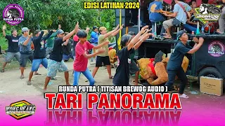 TARI LATAR PANORAMA - RUNDA PUTRA TITISAN BREWOG AUDIO ||Edisi Latihan 2024 Gedangan Tersi INDRAMAYU