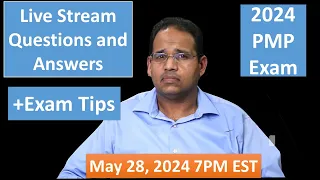 PMP 2024 Live Questions and Answers May 28, 2024 7PM EST