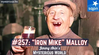 The Amazing Story of “Iron Mike” Malloy (Michael Malloy, Prohibition)-Jimmy Akin's Mysterious World