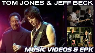 Tom Jones & Jeff Beck - Music VIDEOS & EPK (2003)