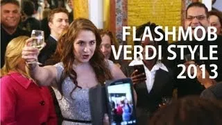 OPERA FLASH MOB 'Verdi Style'