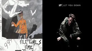 Juice Wrld & NF All Girls Let you down (Mashup)