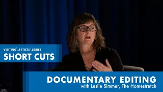 Kartemquin Films, Leslie Simmer - Short Cuts (1/4) | DePaul VAS