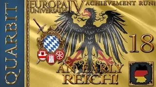 An Early Reich! Let's Play EU4 - 1.29! Part 18!