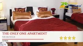 The Only One Apartment - Nis Hotels, Serbia