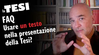 FAQ Posso leggere UN TESTO nella discussione della Tesi?