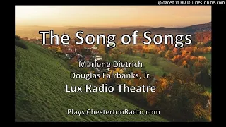 Song of Songs - Marlene Dietrich - Douglas Fairbanks, Jr. - Lux Radio Theatre