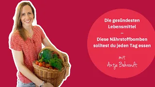 Gesunde Ernährung: Diese Lebensmittel liefern die besten Nährstoffe für deinen Körper