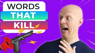 The Most DANGEROUS Words To Say In Business