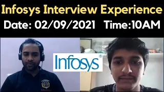 Infosys 02/09/2021 Interview Experience | Time 10:00 AM | Infosys Actual Interview Experience
