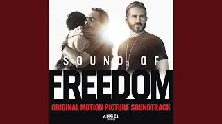 Sound of Freedom (From the Official Motion Picture)