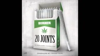 Berner - 20 Joints (Prod by TraxxFDR)