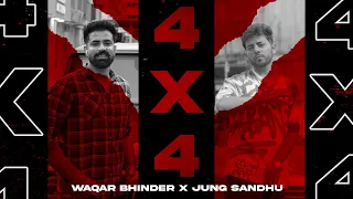 4x4 / Four By Four | Waqar Bhinder & Jung Sandhu | Beat box (Full Song) Latest Punjabi Song 2023