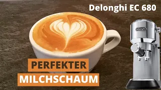 Perfekter Milchschaum mit der Delonghi EC680 Siebträger Kaffeemaschine | für  Latte-Art