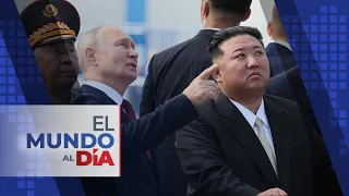 El Mundo al Día | Kim y Putin se encuentran, EEUU alerta sobre posible acuerdo de armas