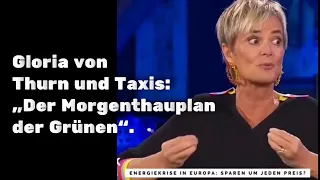 Gloria v. Thurn und Taxis: „Der Morgenthauplan der Grünen“.