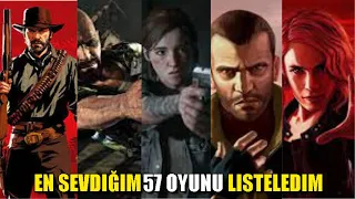 EN SEVDİĞİM 57 OYUNU SEVDİĞİMDEN EN SEVDİĞİME DOĞRU SIRALADIM !