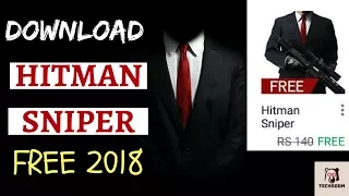 Hitman Sniper Official Game for FREE android || April  2018 || Hitman sniper free for limited time