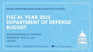 Fiscal Year 2022 Department of Defense Budget (EventID=112682)