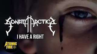 SONATA ARCTICA - I Have A Right (Official Music Video)