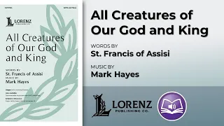 All Creatures of Our God and King | Mark Hayes