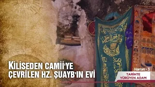 Mağaralar Nasıl Hz. Şuayb'ın Evine Dönüşmüştür? - Tarihte Yürüyen Adam