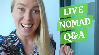 LIVE Q&A - BECOMING A DIGITAL NOMAD