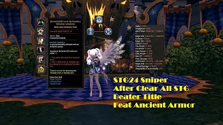 Dragon Nest SEA | Sniper STG24 After Clear All STG Title With Ancient Armor