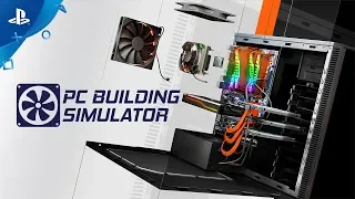 PC Building Simulator - Official Trailer | PS4