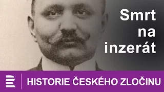 Historie českého zločinu: Smrt na inzerát