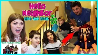 Hello Neighbor Hide and Seek In Real Life / That YouTub3 Family I Family Channel