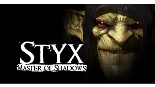 Styx: Master of Shadows(Без комментариев)