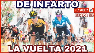 RESUMEN ETAPA 11 ➤ LA VUELTA a España 2021 🇪🇸 NERVIOS a Flor de PIEL