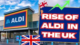 The Rise of Aldi: How This Discount Supermarket Changed the UK Grocery Game