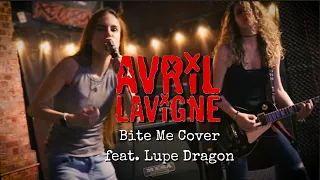 "Bite Me" Avril Lavigne | Full Cover feat. Lupe Dragon