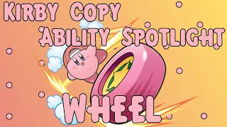 Kirby Copy Ability Spotlight #26 - Wheel