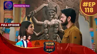 Janam Janam Ka Sath | Full Episode 118 | 30 March 2023 | जनम जनम का साथ | Dangal TV