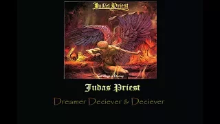 Judas Priest  - Dreamer Deciever & Deciever Lyrics