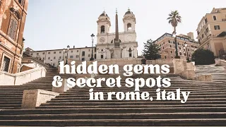 Secret Spots and Hidden Gems you must see in Rome Italy!!