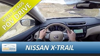 POV Drive - Nissan X-Trail 2.0 dCi (177 PS) Onboard Test Drive (pure driving, no talking)