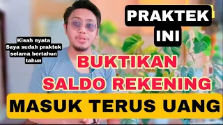 RAHASIA SALDO REKENING TERISI TERUS MENERUS , ada 4 Hal penting disini . Uang dan Rejeki Mengalir