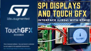 How to set up TouchGFX with SPI Displays || ILI9341