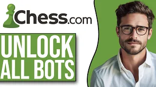 How To Unlock All Bots In Chess.com (NEW UPDATE!)