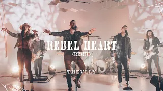 Rebel Heart (Remix) | THEVLLY