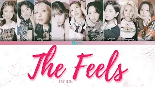 TWICE - The Feels Lyrics [English]