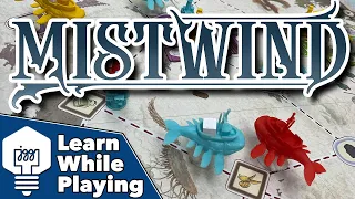 Mistwind - Learn While Playing
