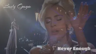 🅻🅰🅳🆈 🅶🅰🅶🅰 - Never Enough -  ᗩᎥ Generated